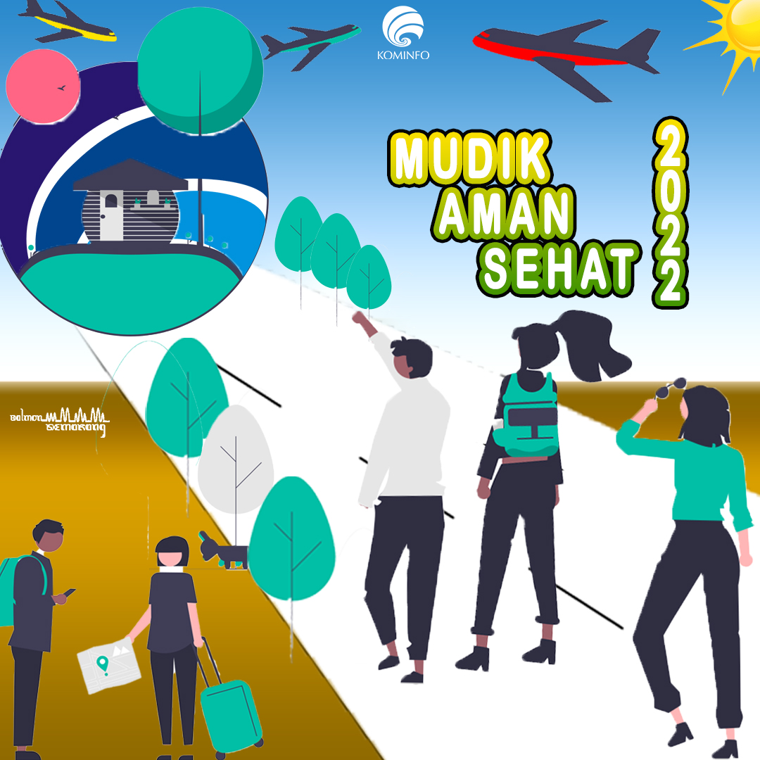 KOMPILASI PANDUAN MUDIK AMAN SEHAT 2022