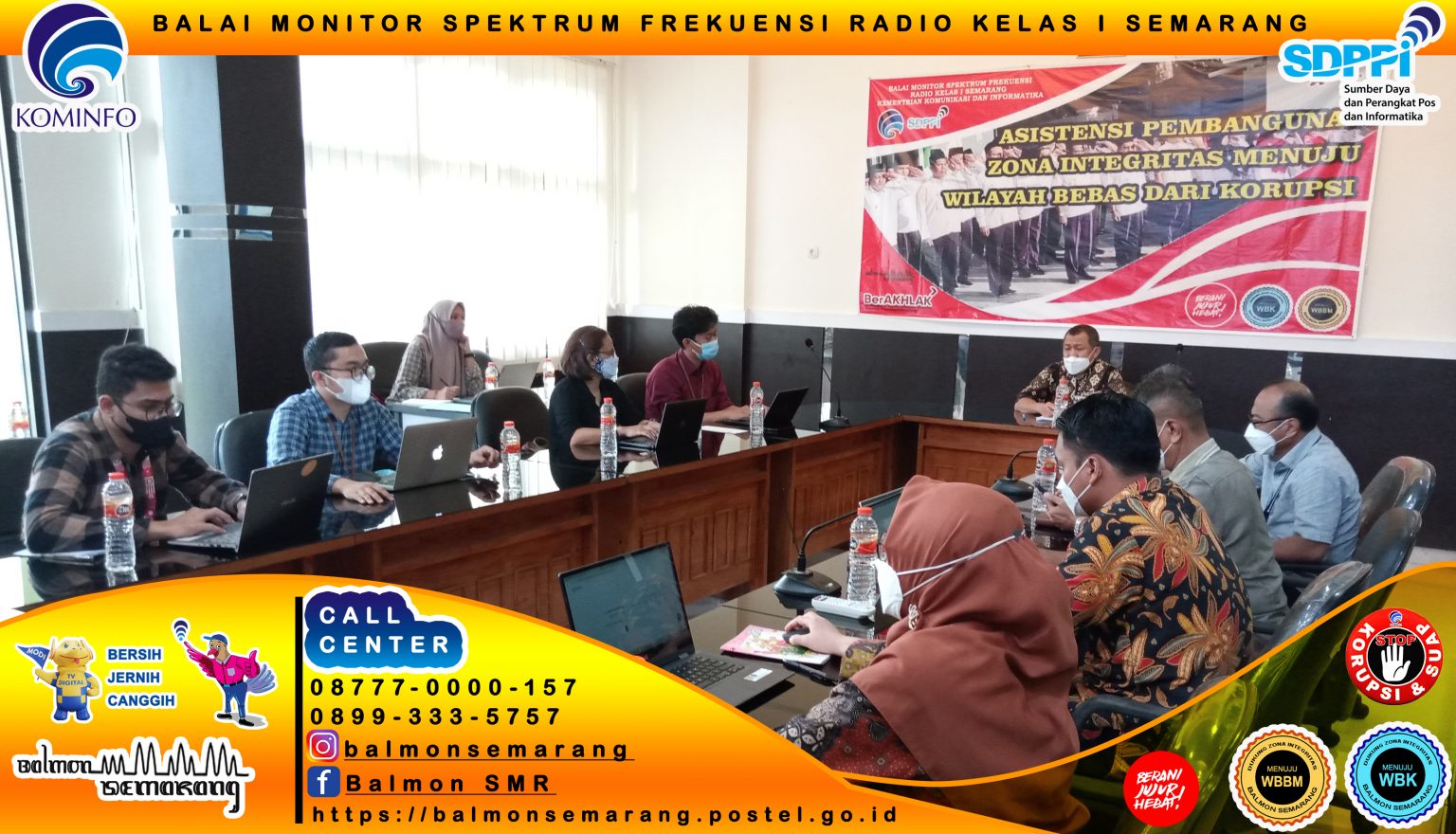 ASISTENSI PEMBANGUNAN ZONA INTEGRITAS BALMON SFR KELAS I SEMARANG OLEH ITJEN KEMKOMINFO REPUBLIK INDONESIA