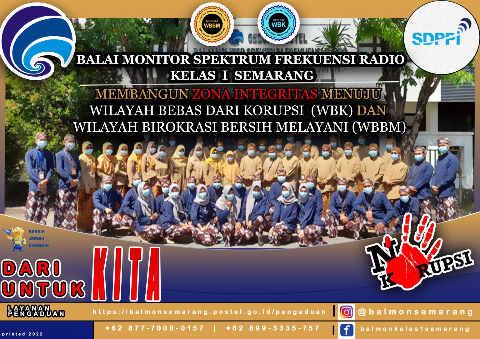 BALAI MONITOR SPEKTRUM FREKUENSI RADIO KELAS I SEMARANG MENDUKUNG DALAM PEMBUNGAN ZONA INTEGRITAS MENUJU WILAYAH BEBAS DARI KORUPSI DAN WILAYAH BIROKRASI BERSIH MELAYANI